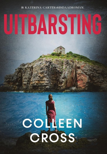 Uitbarsting - Colleen Cross