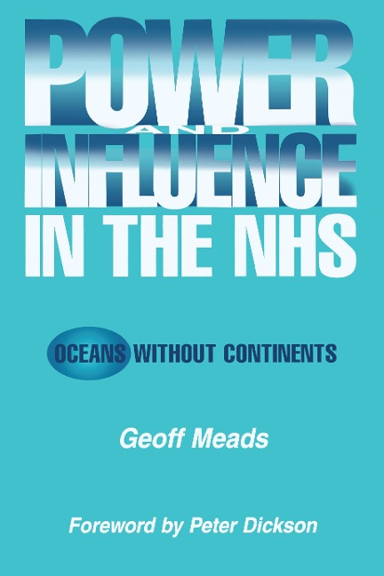 Power and Influence in the NHS - Ian Banks