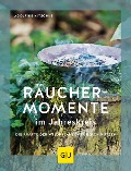 Cover-Bild zum Titel 'Räuchermomente im Jahreskreis' von 'Adolfine Nitschke'