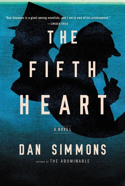 The Fifth Heart - Dan Simmons