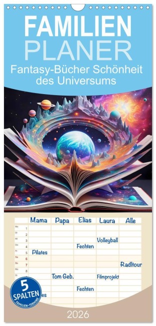 Familienplaner 2026 - Fantasy-Bücher Schönheit des Universums mit 5 Spalten (Wandkalender, 21 x 45 cm) CALVENDO - Dusanka Djeric