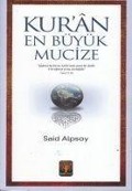 Kuran - En Büyük Mucize - Said Alpsoy