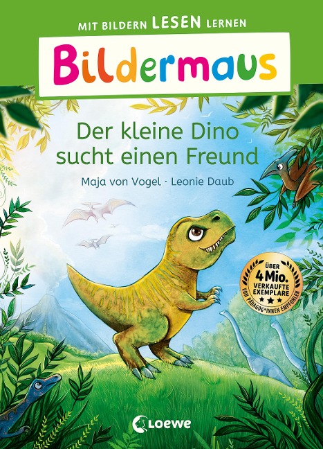 Bildermaus - Der kleine Dino sucht einen Freund - Maja von Vogel