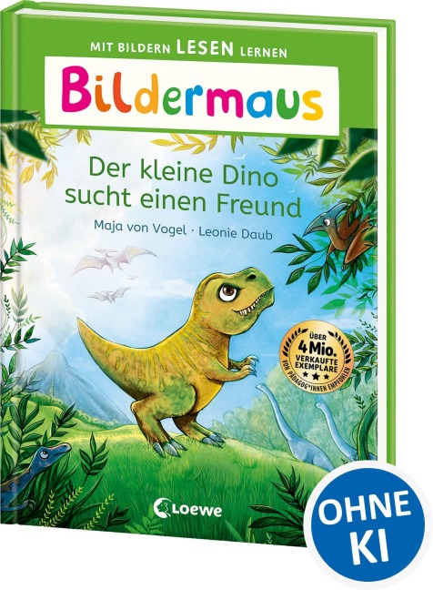 Bildermaus - Der kleine Dino sucht einen Freund - Maja von Vogel