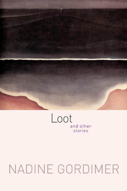 Loot - Nadine Gordimer