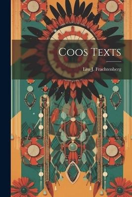 Coos Texts - Leo J. Frachtenberg