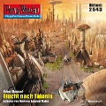Cover-Bild zum Titel 'Perry Rhodan 2543: Flucht nach Talanis' von 'Hubert Haensel'