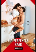 Cover-Bild zum Titel 'Ein perfektes Paar' von 'Mia Graf'
