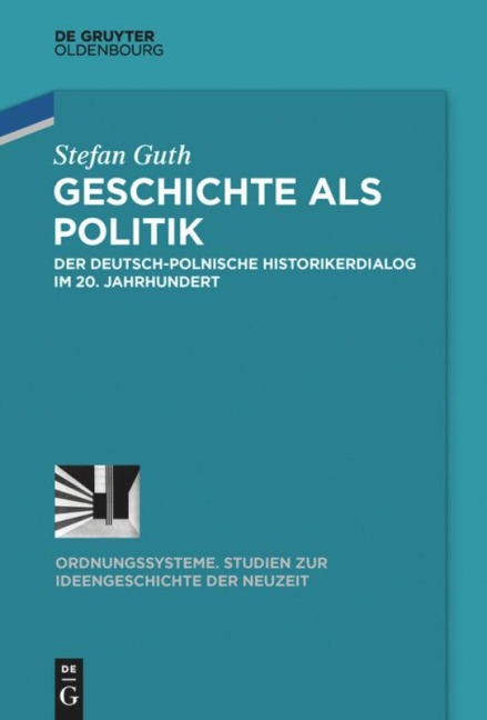 Geschichte als Politik - Stefan Guth
