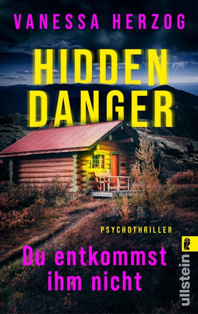 Hidden Danger - Du entkommst ihm nicht - Vanessa Herzog