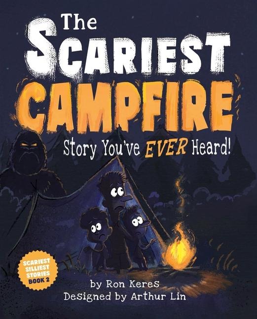 The Scariest Campfire Story You've Ever Heard! - Ron Keres