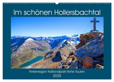 Im schönen Hollersbachtal (Wandkalender 2025 DIN A2 quer), CALVENDO Monatskalender - Christa Kramer