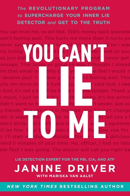 You Can't Lie to Me - Janine Driver