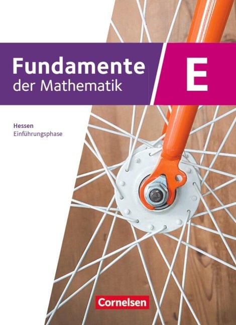 Fundamente der Mathematik 11. Schuljahr/Einführungsphase - Hessen ab 2025 - Schulbuch -