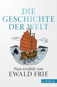 Cover-Bild zum Titel 'Die Geschichte der Welt' von 'Ewald Frie'