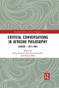 Cover-Bild zum Titel 'Critical Conversations in African Philosophy' von ''