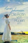 Cover-Bild zum Titel 'Die Ärztin von Rügen' von 'Lena Johannson'