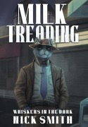 Cover-Bild zum Titel 'Milk Treading' von 'Nick Smith'