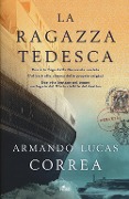Cover-Bild zum Titel 'La ragazza tedesca' von 'Armando Lucas Correa'