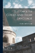 Cover-Bild zum Titel 'The English Gipsies and Their Language' von 'Charles Godfrey Leland'