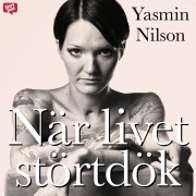 Cover-Bild zum Titel 'När livet störtdök' von 'Yasmin Nilson'