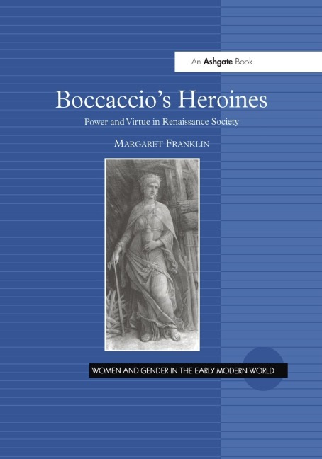 Boccaccio's Heroines - Margaret Franklin