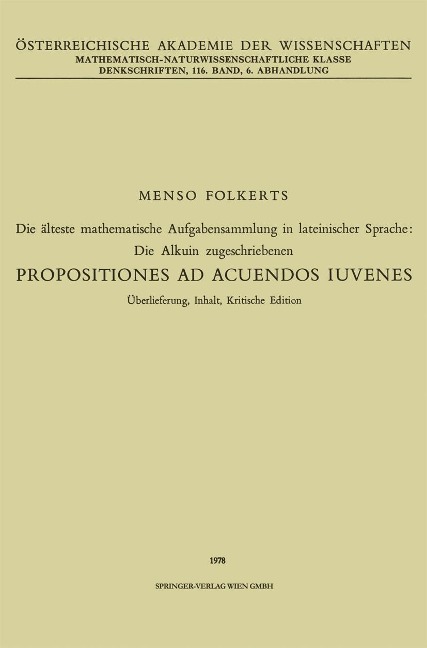 Die älteste mathematische Aufgabensammlung in lateinischer Sprache: Die Alkuin zugeschriebenen - Menso Folkerts