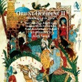 Cover-Bild zum Titel 'Orient Occident II .' von 'Hesperion Xxi'