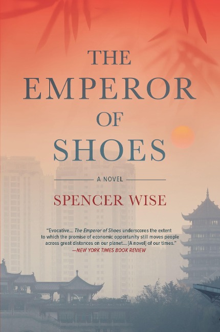 The Emperor of Shoes - Spencer Wise