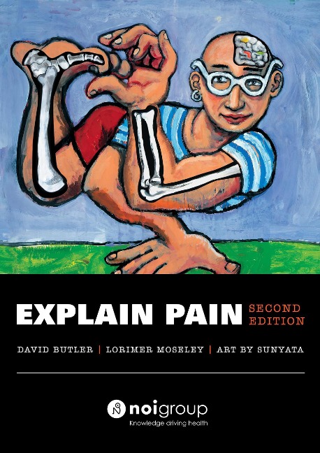 Explain Pain Second Edition - David Butler, Lorimer Moseley