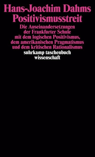 Positivismusstreit - Hans-Joachim Dahms