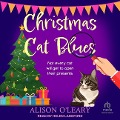 Christmas Cat Blues - Alison O'Leary
