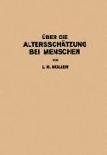 Über die Altersschätzung bei Menschen - L. R. Müller