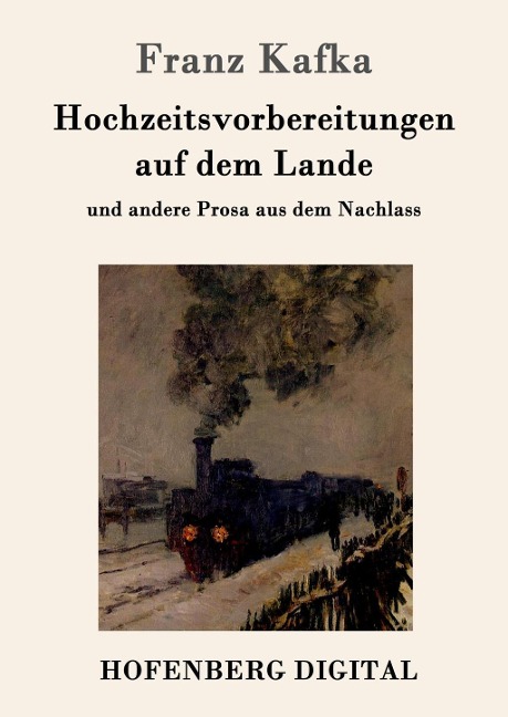 Hochzeitsvorbereitungen auf dem Lande - Franz Kafka