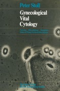 Cover-Bild zum Titel 'Gynecological Vital Cytology' von 'Peter Stoll, Gisela Dallenbach-Hellweg'