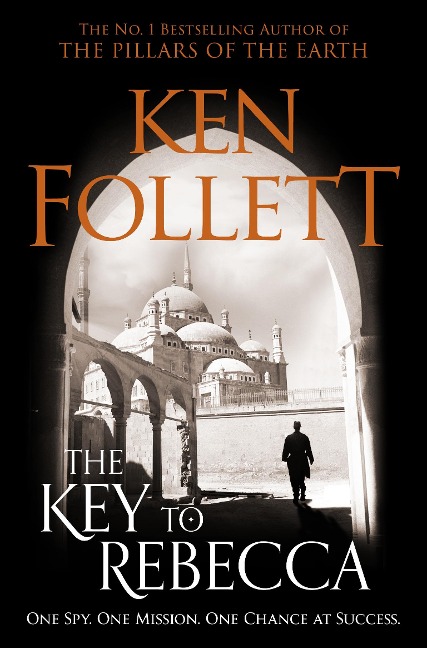 The Key to Rebecca - Ken Follett