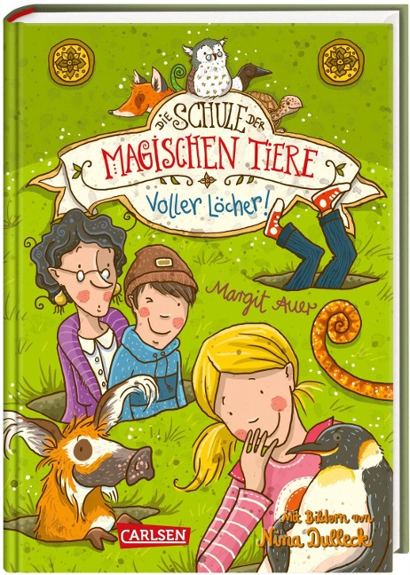 Die Schule der magischen Tiere 02: Voller Löcher! - Margit Auer