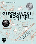 Cover-Bild zum Titel 'Geschmacksbooster aus aller Welt - Kochen mit Tahina, Zitronen-Pfeffer, Miso, Tandoori und mehr' von 'Stefanie Hiekmann'