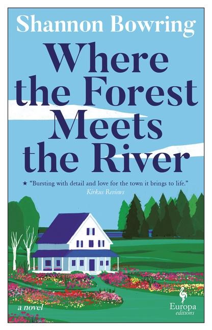 Where the Forest Meets the River - Shannon Bowring