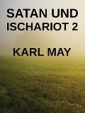 Cover-Bild zum Titel 'Satan und Ischariot 2' von 'Karl May'