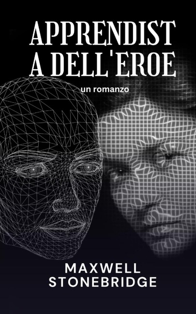 Apprendista dell'eroe - Maxwell Stonebridge