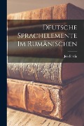 Cover-Bild zum Titel 'Deutsche Sprachelemente im Rumänischen' von 'Jon Borcia'