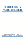 Cover-Bild zum Titel 'Retardation in Young Children' von 'Sarah H. Broman, Peter Shaughnessy, Paul L. Nichols, Wallace Kennedy'