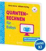 Cover-Bild zum Titel 'Baby-Universität - Quantenrechnen für Babys' von 'Chris Ferrie, William Hurley'