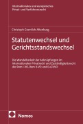 Cover-Bild zum Titel 'Statutenwechsel und Gerichtsstandswechsel' von 'Christoph Gramlich-Altenburg'