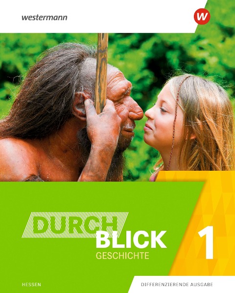 Durchblick Geschichte 1. Schulbuch. Für Hessen - 