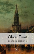 Cover-Bild zum Titel 'Oliver Twist oder Der Weg eines Fürsorgezöglings' von 'Charles Dickens'