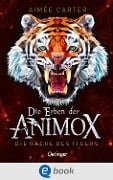 Cover-Bild zum Titel 'Die Erben der Animox 5. Die Rache des Tigers' von 'Aimée Carter'