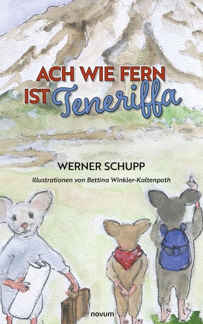 Ach wie fern ist Teneriffa - Werner Schupp