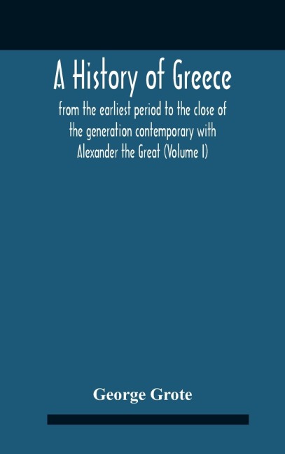 A History Of Greece - George Grote